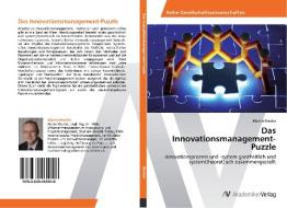 Das Innovationsmanagement-Puzzle di Martin Riedler edito da AV Akademikerverlag