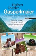 Gasperlmaier di Herbert Dutzler edito da Haymon Verlag