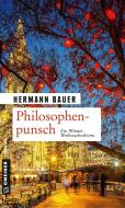 Philosophenpunsch di Hermann Bauer edito da Gmeiner Verlag