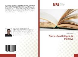 Sur les feuilletages de Painlevé di Samir Bedrouni edito da Editions universitaires europeennes EUE