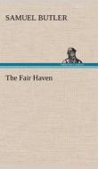 The Fair Haven di Samuel Butler edito da TREDITION CLASSICS