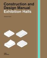 Exhibition Halls di Clemens F. Kusch edito da DOM Publishers