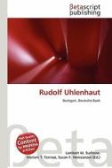 Rudolf Uhlenhaut edito da Betascript Publishing