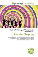 Blood+ Chapters edito da Vdm Publishing House
