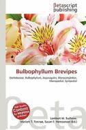 Bulbophyllum Brevipes edito da Betascript Publishing
