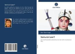 Samurai Lear? di Karl Gorringe edito da Verlag Unser Wissen