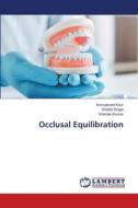Occlusal Equilibration di Komalpreet Kaur, Shefali Singla, Virender Kumar edito da LAP LAMBERT Academic Publishing