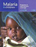 Malaria And Children di UNICEF edito da Unicef