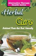 Herbal Cure di Vikas Khatri edito da V&S PUBL