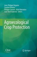 Agroecological Crop Protection edito da Springer-Verlag GmbH