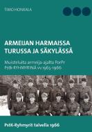 Armeijan harmaissa Turusssa ja Säkylässä di Timo Honkala edito da Books on Demand