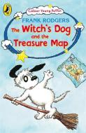 The Witch's Dog and the Treasure Map di Frank Rodgers edito da Penguin Books Ltd