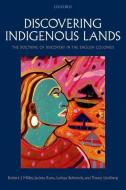Discovering Indigenous Lands di Robert J. Miller edito da OUP Oxford