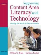 Supporting Content Area Literacy with Technology di William G. Brozo, Kathleen Puckett edito da Pearson Education (US)