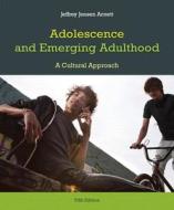 Adolescence and Emerging Adulthood Plus New Mydevelopmentlab with Etext -- Access Card Package di Jeffrey Jensen Arnett edito da Pearson
