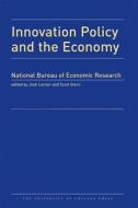 Kerr, W: Innovation Policy and the Economy 2015 di William Kerr, Josh Lerner, Scott Stern edito da The University of Chicago Press
