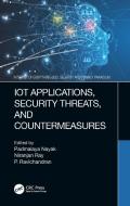 IoT Applications, Security Threats, And Countermeasures edito da Taylor & Francis Ltd