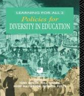 Policies for Diversity in Education di Tony Booth edito da Routledge