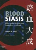 Blood Stasis di Gunter R. Neeb edito da Elsevier Health Sciences