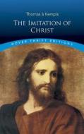 The Imitation of Christ di Thomas A. Kempis edito da Dover Publications Inc.