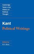 Kant: Political Writings di Immanuel Kant edito da Cambridge University Press