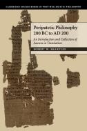 Peripatetic Philosophy, 200 BC to AD 200 di R. W. Sharples edito da Cambridge University Press