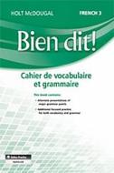 Bien Dit!: Vocabulary and Grammar Workbook Student Edition Level 3 edito da HOUGHTON MIFFLIN