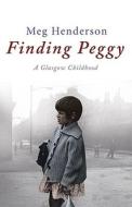 Finding Peggy di Meg Henderson edito da Transworld Publishers Ltd