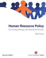 Human Resource Policy di Mike Fazey edito da Tilde Publishing