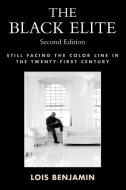 Black Elite di Lois Benjamin edito da Rowman & Littlefield Publishers