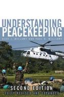 Understanding Peacekeeping di Alex J. Bellamy edito da Polity Press