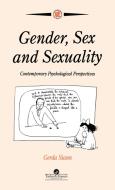 Gender, Sex and Sexuality di Gerda Siann edito da Taylor & Francis Ltd
