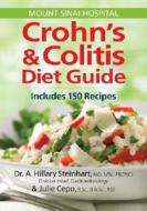 Includes 150 Recipes di Hillary Steinhart, Julie Cepo edito da Robert Rose Inc