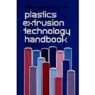 Plastics Extrusion Technology Handbook di Sidney Levy, Levy, James F. Carley edito da Industrial Press