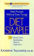 Diet Simple di Katherine Tallmadge edito da Regnery Publishing Inc