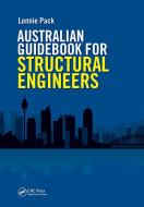 Australian Guidebook for Structural Engineers di Lonnie (Coffey Services Australia) Pack edito da Taylor & Francis Ltd