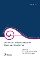 Continuous Lattices and Their Applications di Hoffmann edito da Taylor & Francis Ltd