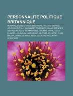 Personnalit Politique Britannique: Mona di Livres Groupe edito da Books LLC, Wiki Series