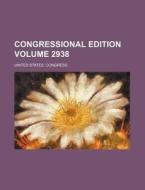 Congressional Edition Volume 2938 di United States Congress edito da Rarebooksclub.com