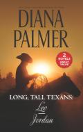 Long, Tall, Texans: Leo & Jordan di Diana Palmer edito da HARLEQUIN SALES CORP