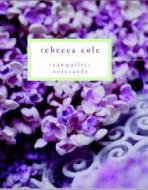Rebecca Cole Tranquility Signature Vertical Note Cards [With 12 Tri-Fold Cards and 13 Envelopes] di Rebecca Cole edito da Potter Style
