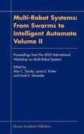 Multi-Robot Systems: From Swarms to Intelligent Automata, Volume II edito da Springer Netherlands