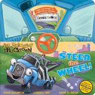Steer the Wheel! di Michael Teitelbaum edito da Simon & Schuster Children's Publishing