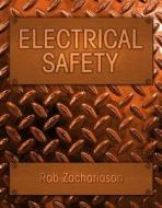 Electrical Safety di Rob Zachariason edito da CENGAGE LEARNING