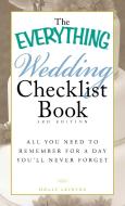 The Everything Wedding Checklist Book di Holly Lefevre edito da Adams Media Corporation