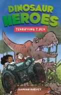 Dinosaur Heroes: Dinosaur Heroes Book 1 di Damian Harvey edito da Hachette Children's Group