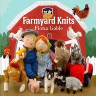 Farmyard Knits di Fiona Goble edito da Andrews McMeel Publishing