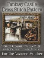 Fantasy Castle Cross Stitch Pattern: Design Number 9 di Tracy Warrington edito da Createspace