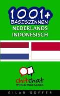 1001+ Basiszinnen Nederlands - Indonesisch di Gilad Soffer edito da Createspace