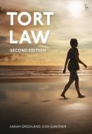 Tort Law di Sarah Green, Dr Jodi Gardner edito da Bloomsbury Publishing PLC